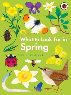 cover image of What to Look For in Spring
